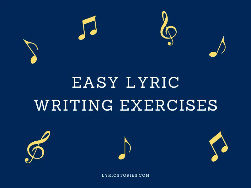 Easy Lyric Writing Exercises