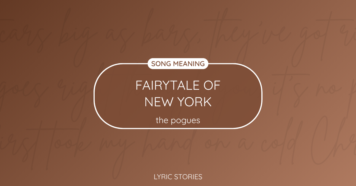 “Fairytale of New York” Lyrics Meaning (The Pogues)