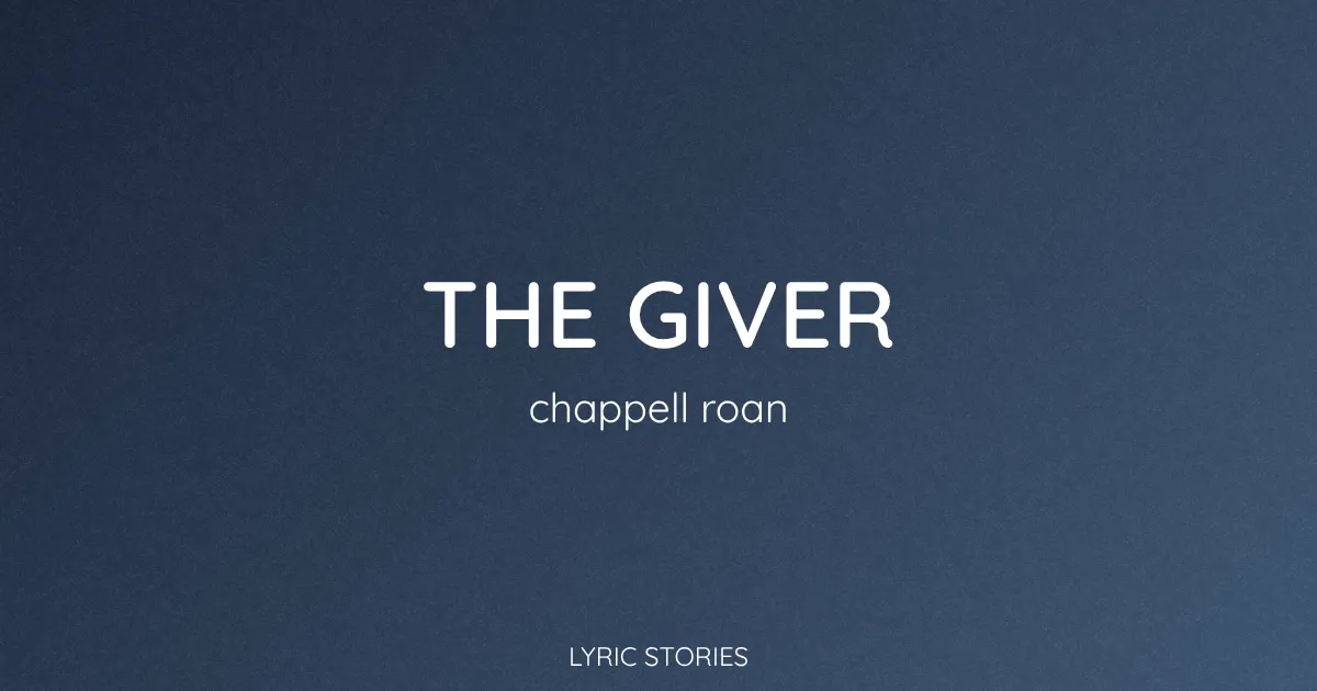 The Giver Song Meaning (Chappell Roan Lyrics Explained)