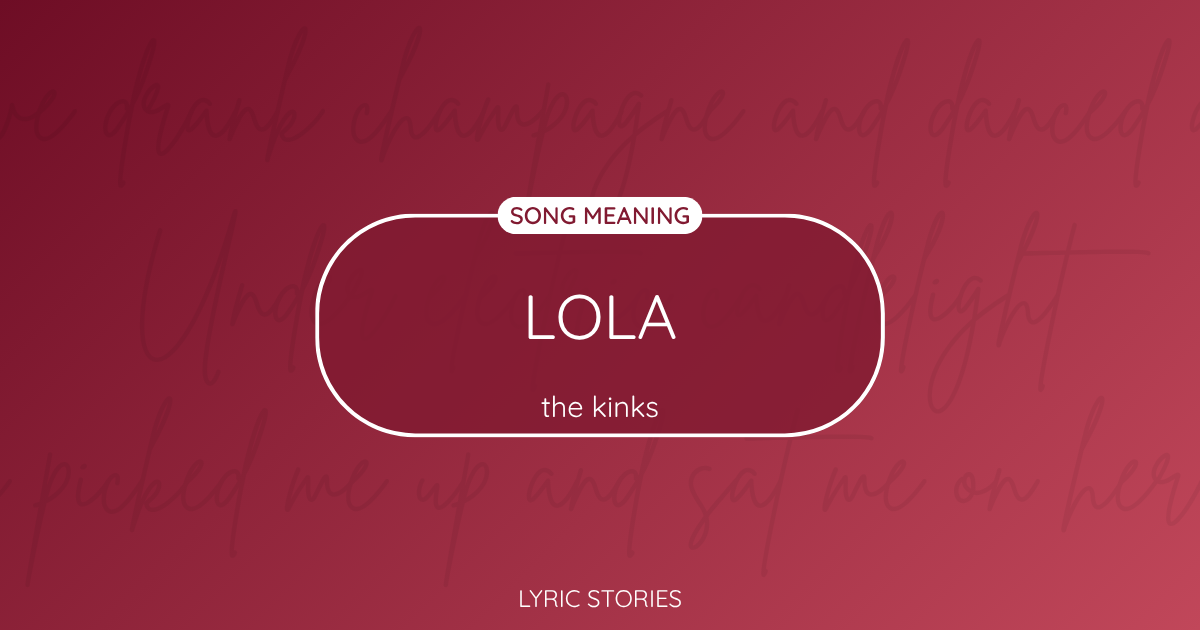 “Lola” Lyrics Meaning (The Kinks)