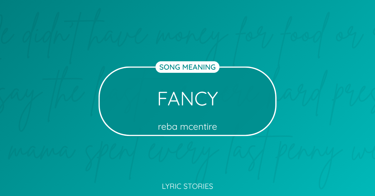 Fancy Song Meaning - Lyrics Explained