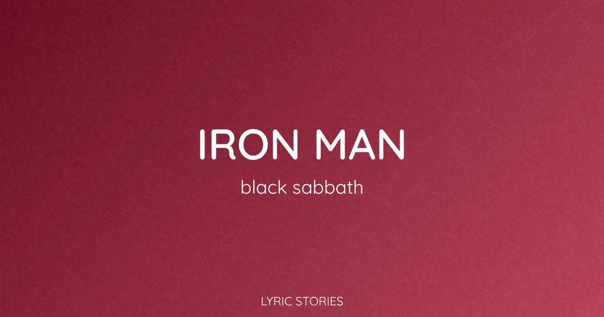 “Iron Man” Lyrics Meaning (Black Sabbath)