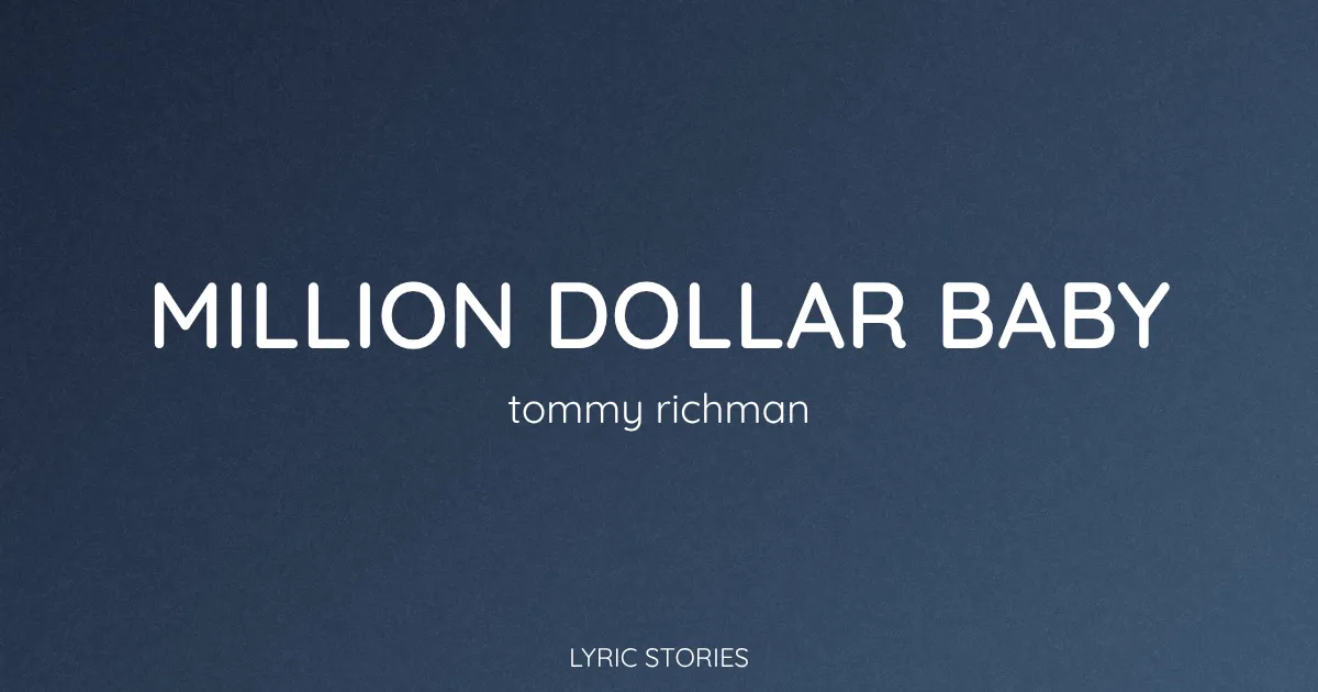 “Million Dollar Baby” Lyrics Meaning (Tommy Richman)