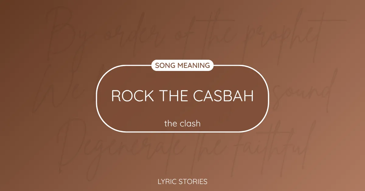 “Rock the Casbah” Lyrics Meaning (The Clash)