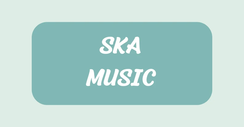 What Is Ska Music - Complete Guide to the Genre