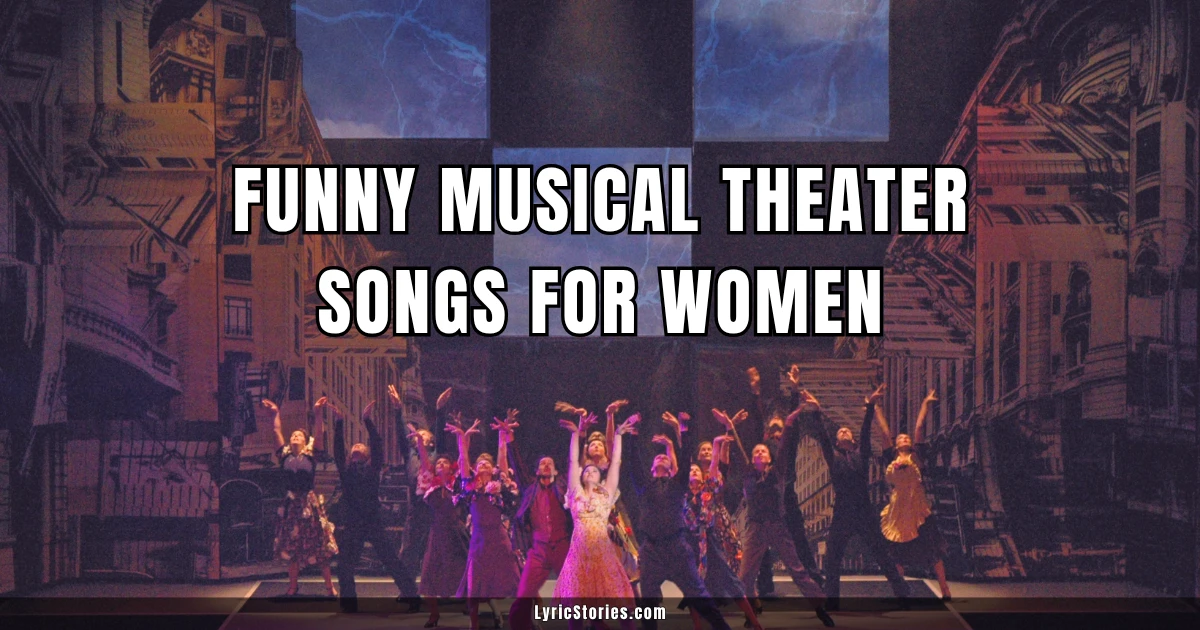 15 Funny Musical Theater Songs for Women