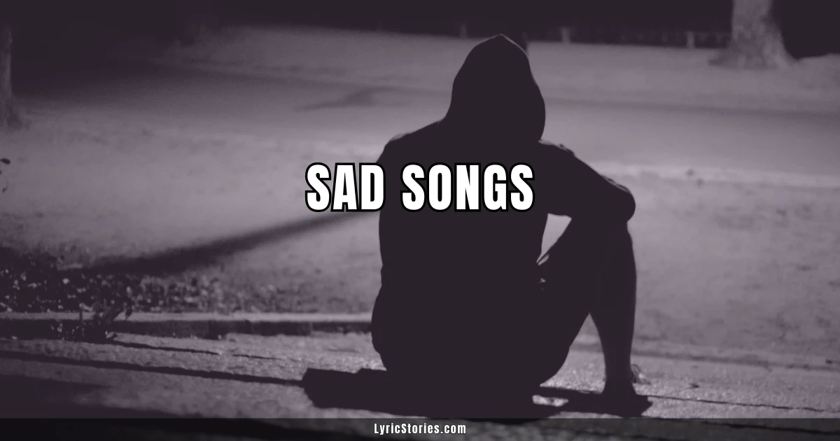 53 Sad Songs