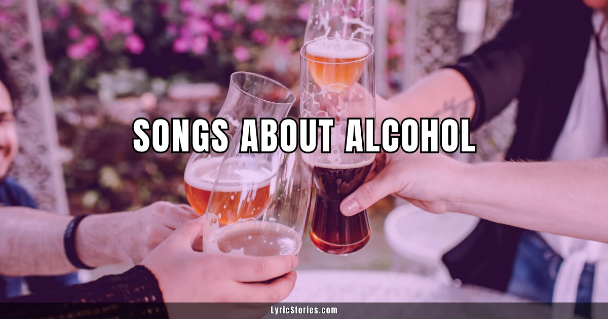 Songs About Alcohol