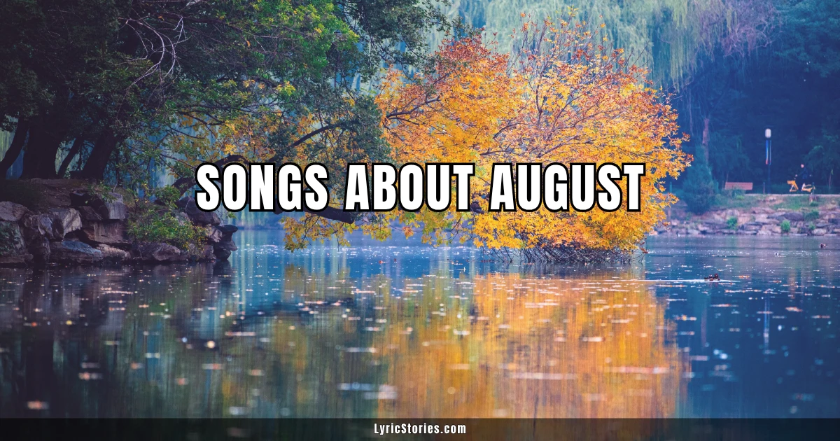 Songs About August