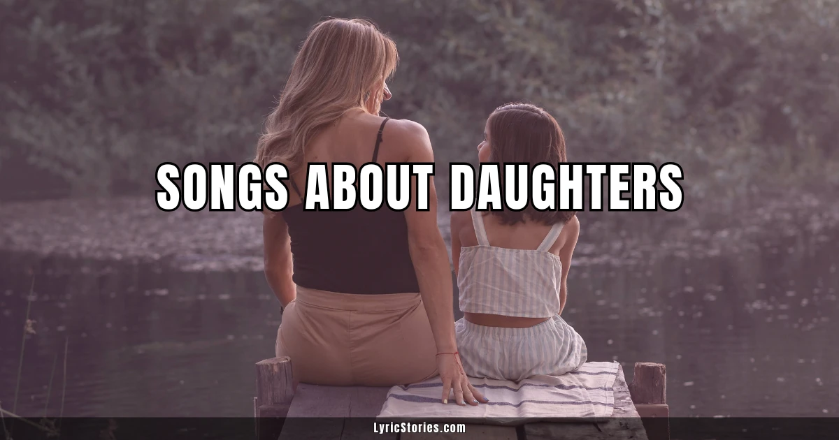 Songs About Daughters