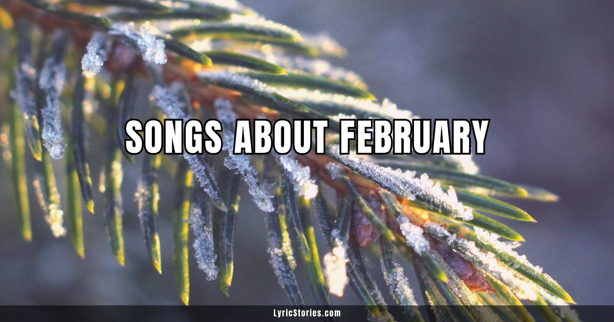 Songs About February