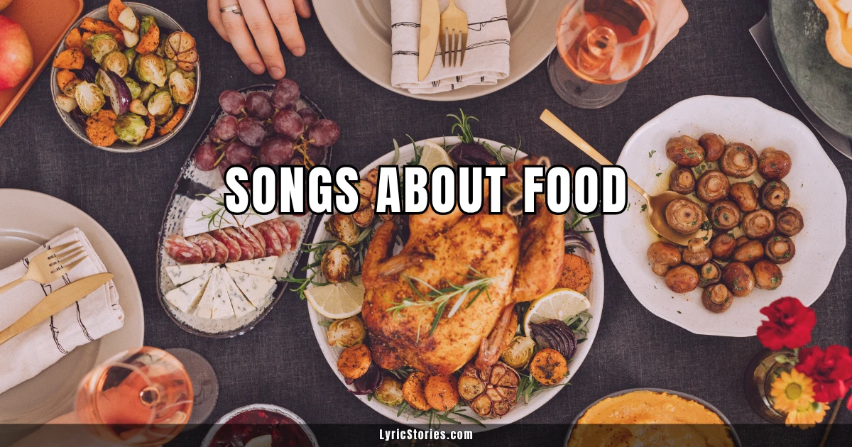 33 Songs About Food