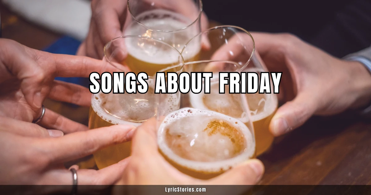 Songs About Friday