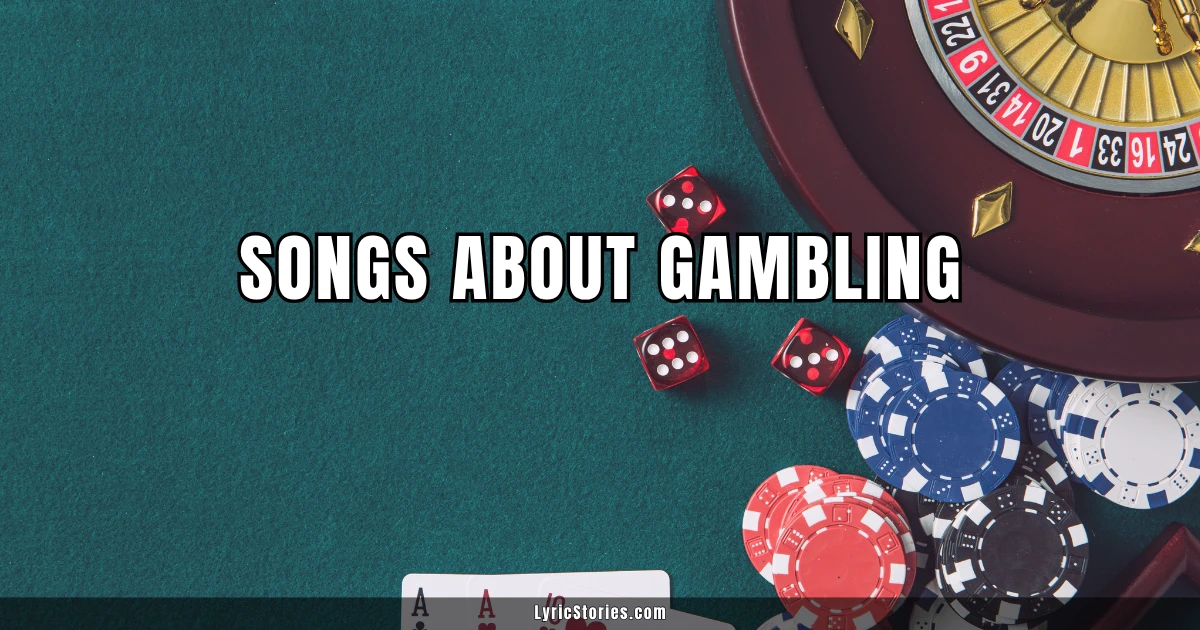 Songs About Gambling