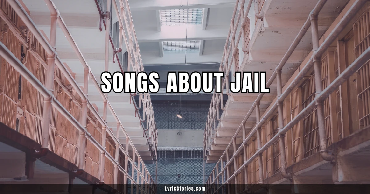 Songs About Jail and Prison