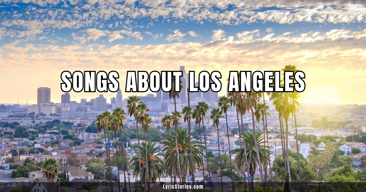 Songs About Los Angeles