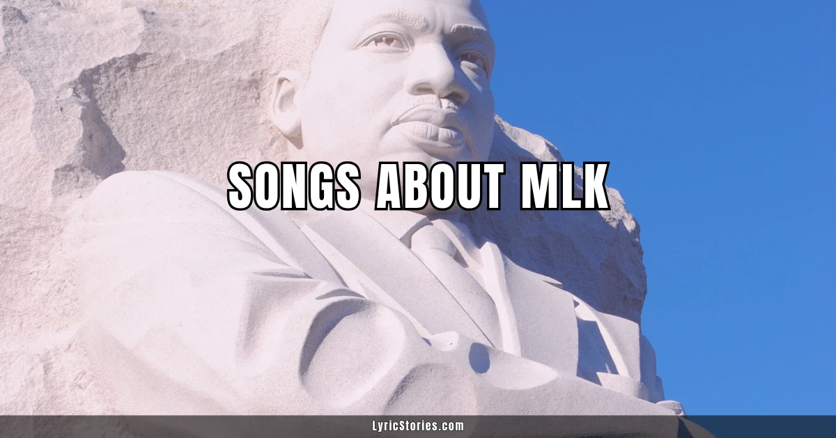 Songs About Martin Luther King