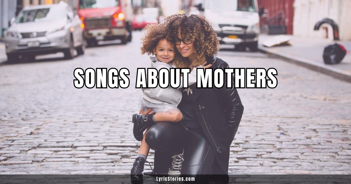 Songs About Mothers - Mom Music