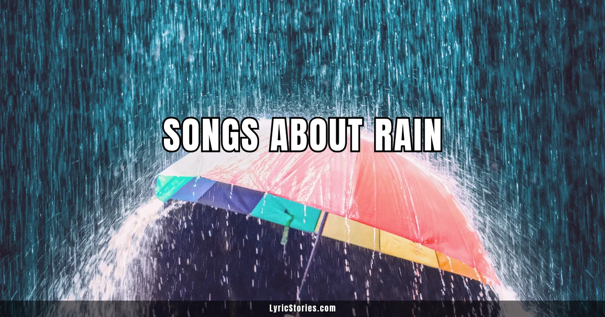 Songs About Rain