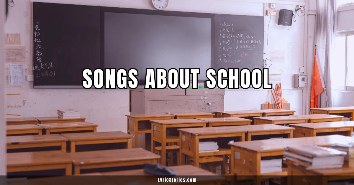 Songs About School