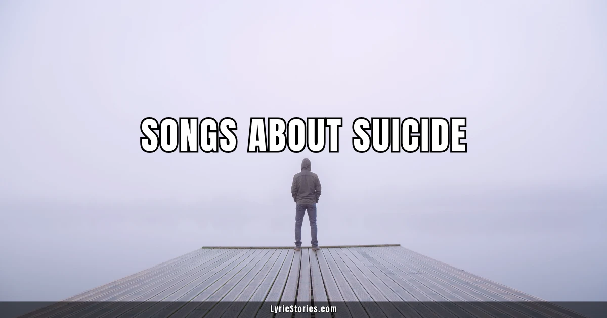 37 Songs About Suicide