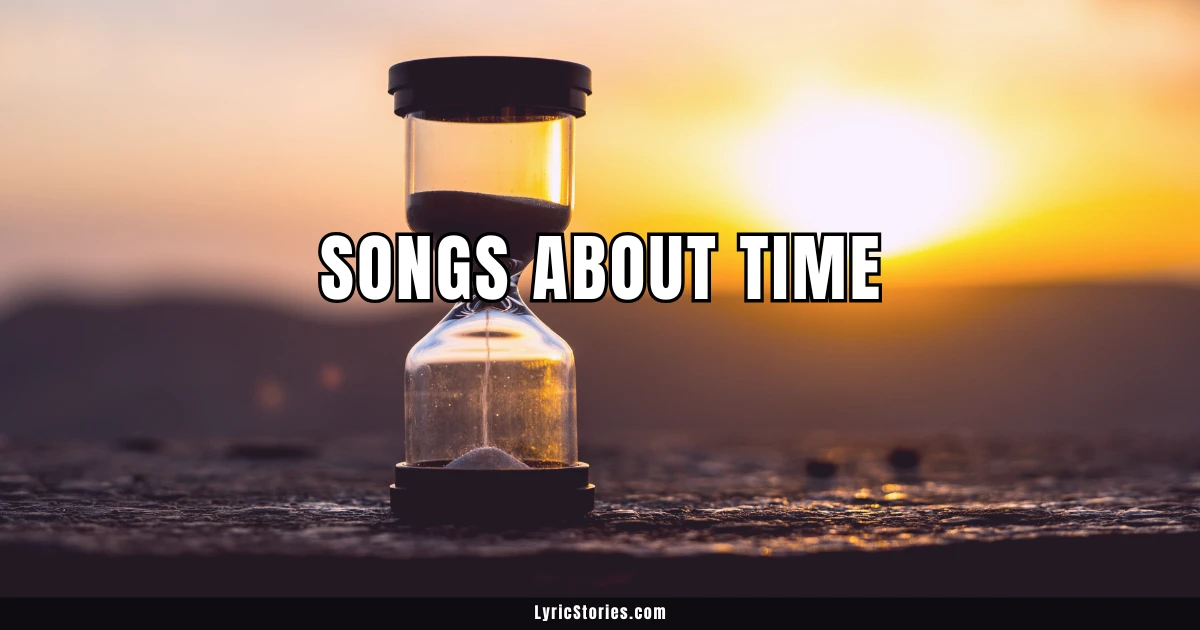 32 Songs About Time