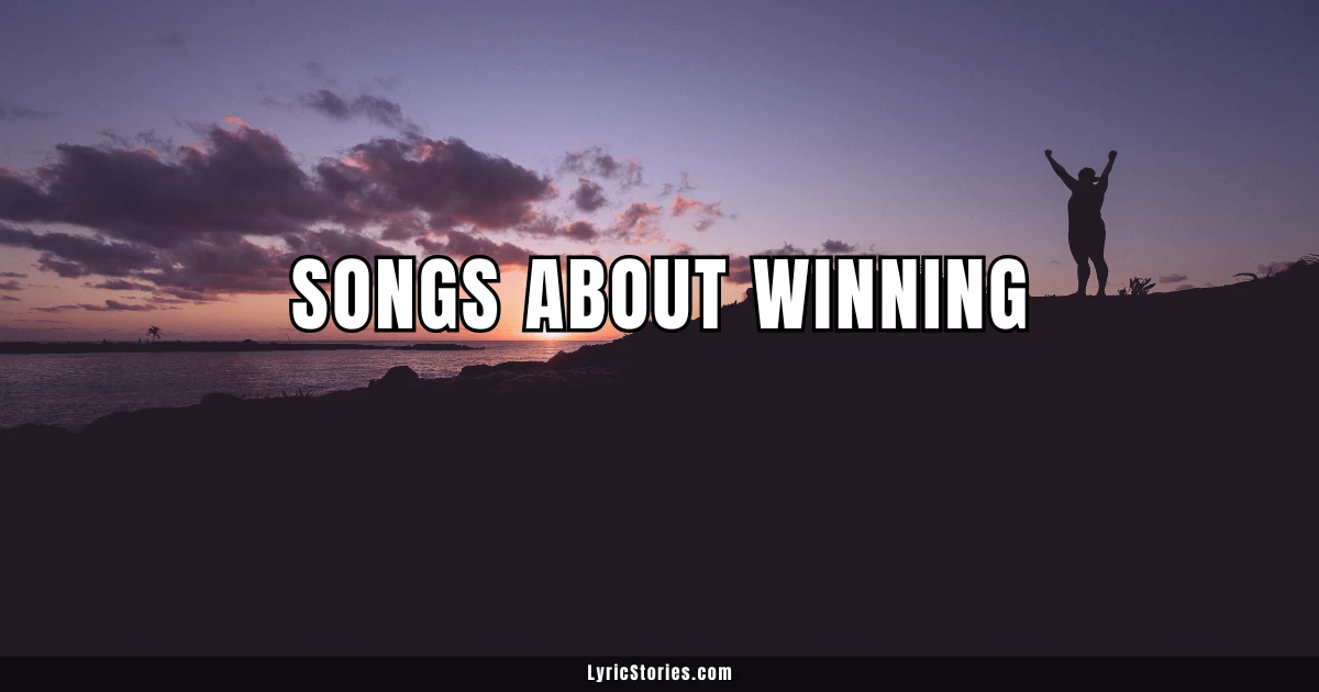 Songs About Winning