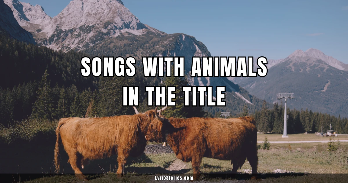 Songs with Animals in the Title