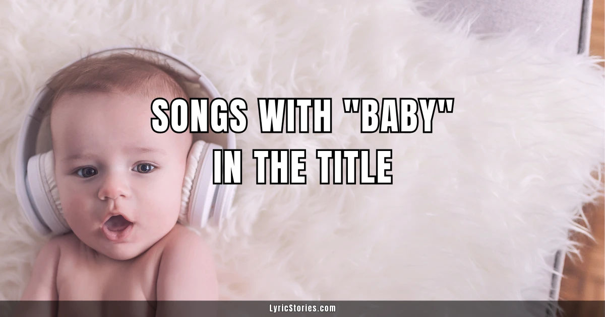 Songs with Baby in the Title