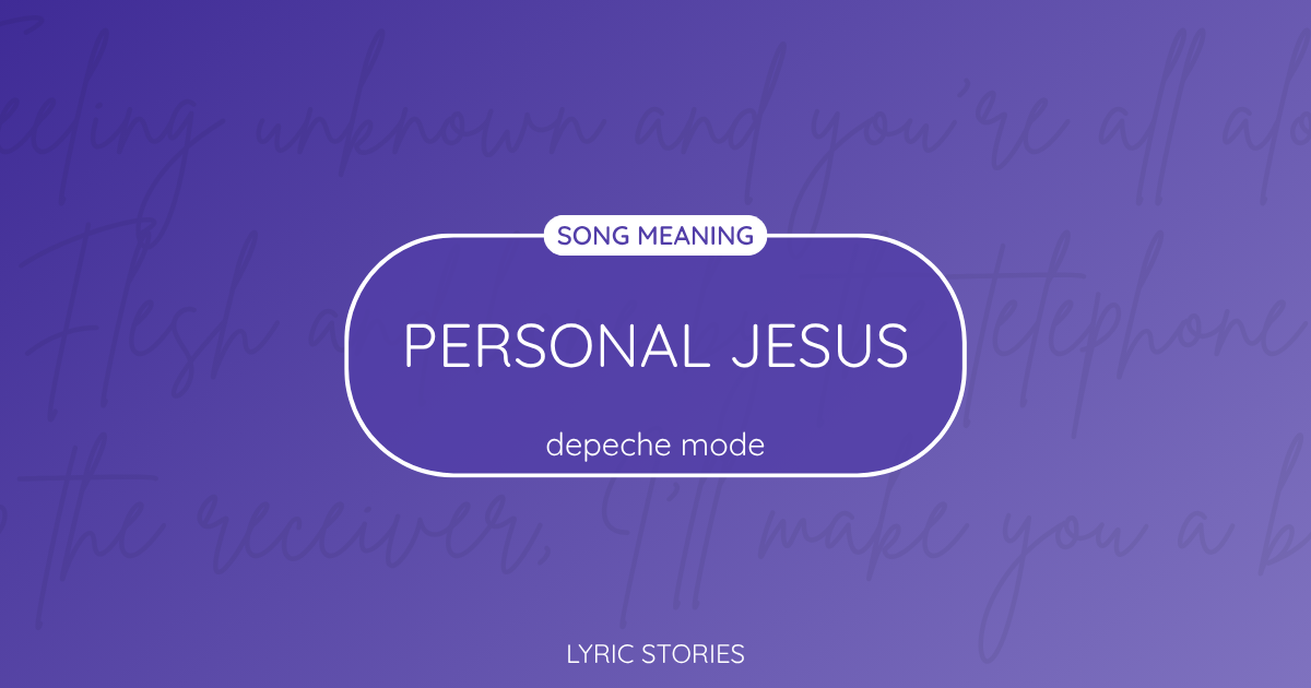 “Personal Jesus” Lyrics Meaning (Depeche Mode)